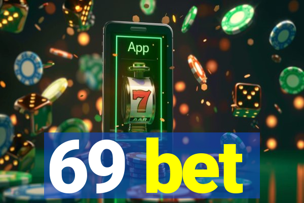 69 bet